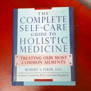 The complete self care guide to holistic medicine.